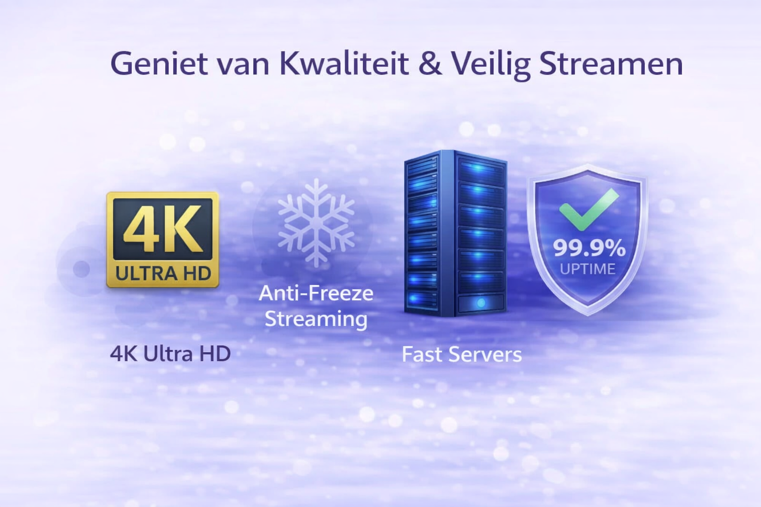 4K IPTV Nederland met snelle servers, anti-freeze streaming en stabiele 99.9% uptime voor live tv en sport